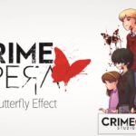 Crime Opera: The Butterfly Effect Review